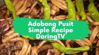 Adobong Pusit/Simple Recipe/DoringTV