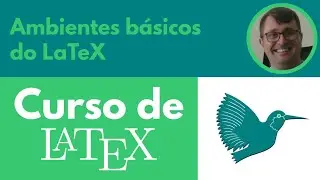 Ambientes básicos do LaTeX