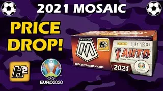 PRICE DROP! 2021 Panini Mosaic Soccer Euro 2020 H2 Box Review