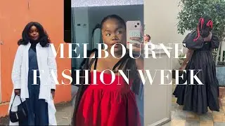 week in my life: melbourne fashion week edition
