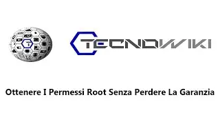 Ottenere I Permessi Root Senza Perdere La Garanzia | Tecnowiki