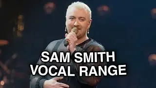 Sam Smith - Live Vocal Range & Analysis (A2 - E5)