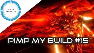 Pimp my Build #15 - Ash, Tonkor, Knell, Jat kittag, Ember, Atterax, Ivara, Ignis wraith