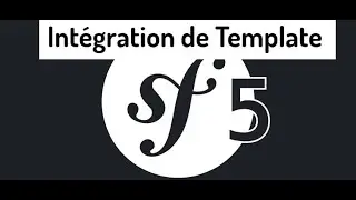 Symfony 5 - Intégration de Template html css js