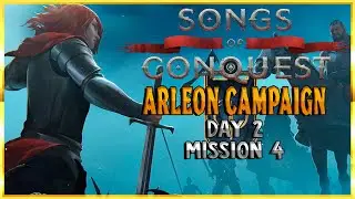 Arleon Campaign Mission 4 - Songs of Conquest - Part 2 (Before patch)