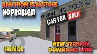 CAR FOR SALE SIMULATOR REMOVED FRON PLAYSTORE #carforsalesimulator2023 #howto #androidgames