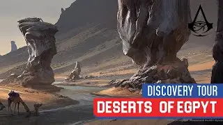 Deserts of Egypt - Assassin's Creed Origins Discovery Tour
