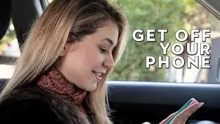 Get OFF Your PHONE