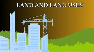 CSEC Geography: Land and land use (including map work)