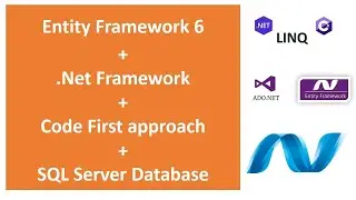 Entity Framework 6 + .Net Framework + Code First approach + SQL Server | Tutorial - 3 | Tamil