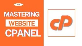 cPanel Mastery Course -  (Full Tutorial)