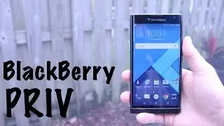 BlackBerry Priv Review - Is It Worth It?