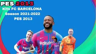 PES 2013  Kits Season 2021-2022