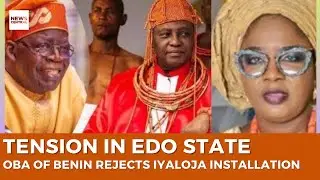 Tension in Edo as Oba of Benin Rejects Iyaloja Installation