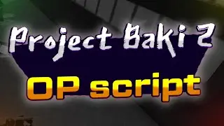 Project Baki 2 script – (Autofarm NPC, AutoPunch)