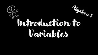 Algebra I Survival Guide: #1 Variables in Algebra