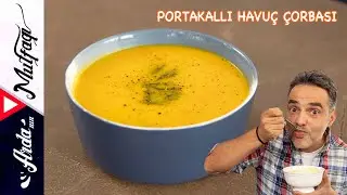 Portakallı Havuç Çorbası I Arda'nın Mutfağı
