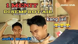 Kang Cukur JAIL, 1 MENIT di Semprot AIR || AUTO MANDI😂😂😂