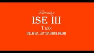 ISE III Trinity Listening C1 - International Events - Halloween, An International Holiday