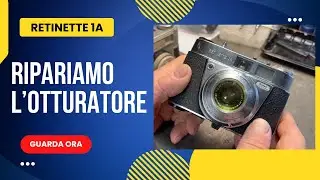 Riparazione otturatore  Kodak Retinette 1A