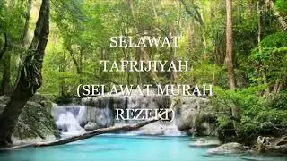 SELAWAT TAFRIJIYAH (SELAWAT MURAH REZEKI)