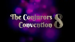 The Conjurors Convention 8 - Blackpool Magic Convention 2019