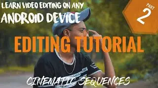 EDITING TUTORIAL on ANDROID DEVICE | PREMIERE PRO IN ANDROID DEVICE | XPOSED LIFE