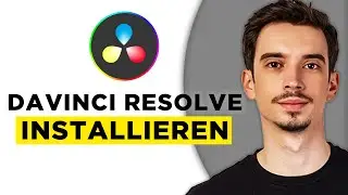 Davinci Resolve Installieren (2026) - Komplette Anleitung!