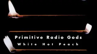 Primitive Radio Gods - Devil's Triangle