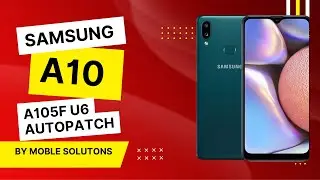 Samsung A10 A105F U6 AutoPatch Fix signal emergency call