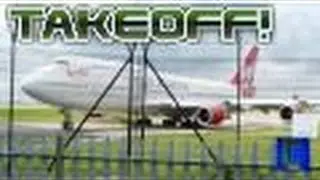 Virgin Atlantic 747 Takeoff!