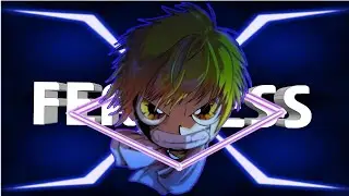 ZATCH BELL - FEARLESS / ANIME EDIT
