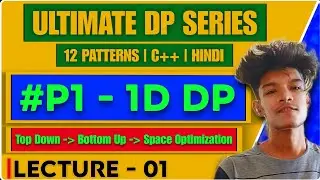 L1 - 1D DP | Sum of First N Natural Numbers | Intuition Building For DP | Memoization | Tabulation
