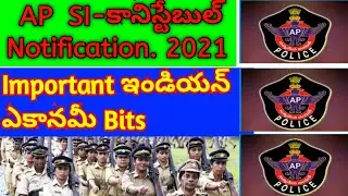 AP Police Constable Notification 2021. Indian Economy bits.