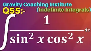 Q55 | ∫1/(sin^2⁡x cos^2⁡x) dx | Integration of 1/(sin^2⁡x cos^2⁡x) | Integral of 1/(sin^2⁡x cos^2⁡x)