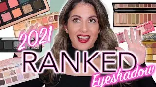 2021 EYESHADOW PALETTES RANKED!