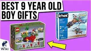 10 Best 9 Year Old Boy Gifts 2021