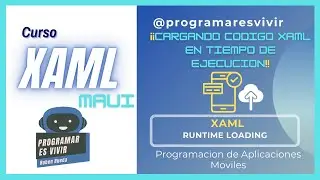 ✅XAML Tutorial Español: ➡【96】 ¡CARGANDO XAML EN TIEMPO DE EJECUCION  [RUNTIME LOADING-XAML]