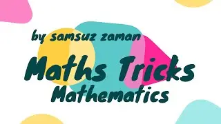 PART 3 Special product & Factorization || Math’s tricks || Mathematics