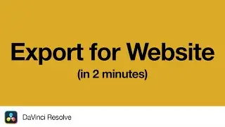 How to Export a Video for Background Website in DaVinci Resolve | 2 Minute Tutorial
