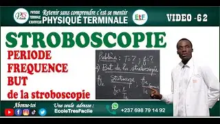 Physique Terminale #62 - La Stroboscopie - but et notion de période et fréquence