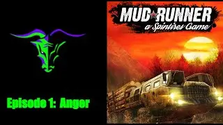 Mud runner off road jankiness Episode1: Anger