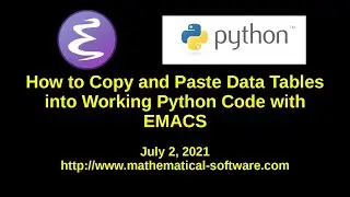 How to Copy and Paste Data Tables Into Working Python Code with EMACS