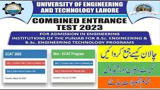UET ECAT 2023 Online Apply | ECAT Test Pattern 2023 | ECAT TEST Combinations 2023 | ECAT Challan Pay