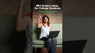 10 Mini Project Ideas for College Students😀