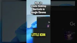 How to make Desktop Shortcuts in Google Chrome 