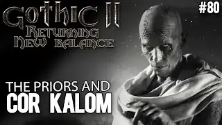 The Priors and Cor Kalom - Gothic II New Balance guide