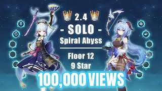 Genshin impact : 2.4 Spiral abyss 12 Ayaka Solo & Ganyu Solo 9* Clear!!