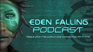 Eden Falling Lore Podcast Ep. 1