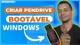 COMO CRIAR UM PENDRIVE BOOTÁVEL DO WINDOWS - Rápido
